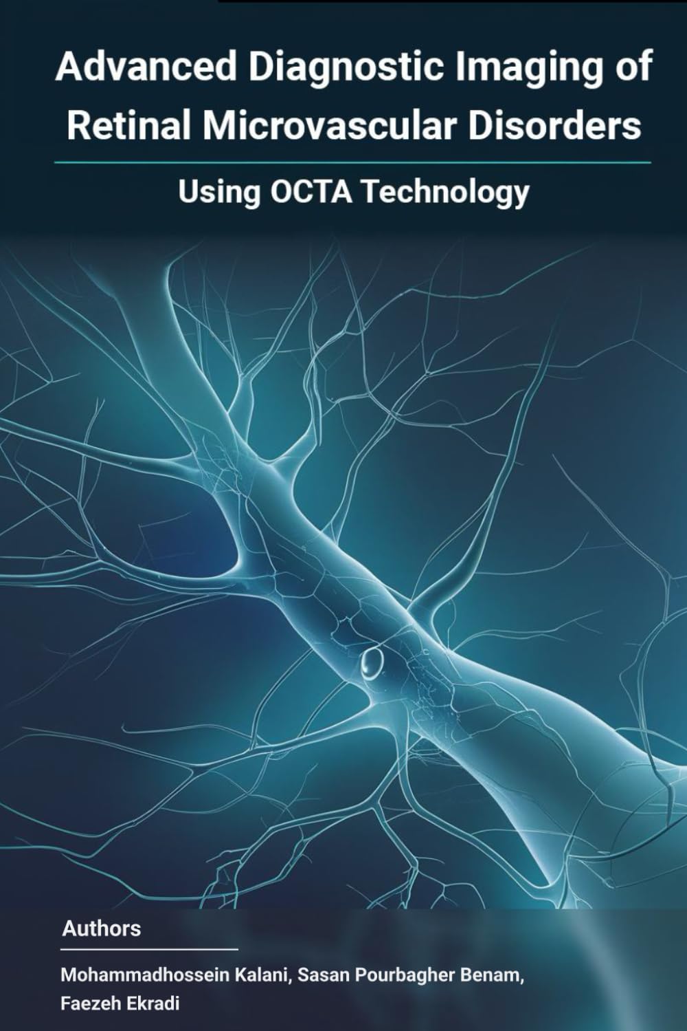 Advanced Diagnostic Imaging of Retinal Microvascular Disorders Using OCTA Technology
