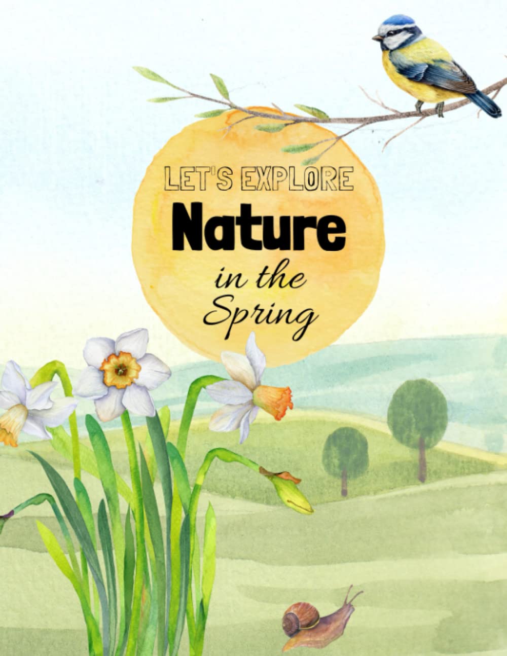 Let's Explore Nature in Spring: FUN LEARNING RESOURCES, spring activity book, home schooling, exploring nature children (Let's Explore Workbooks)