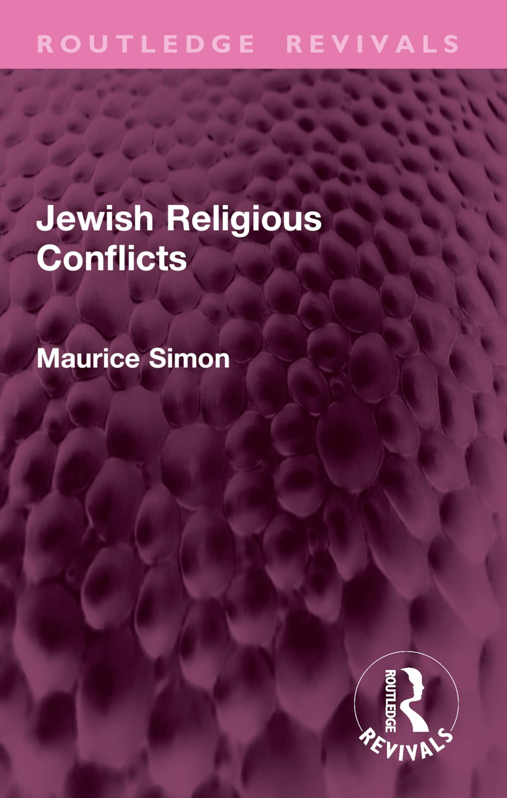 Jewish Religious Conflicts (Routledge Revivals)