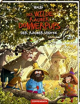 Hardcover Der wilde Räuber Donnerpups: Der Räuberschatz [German] Book