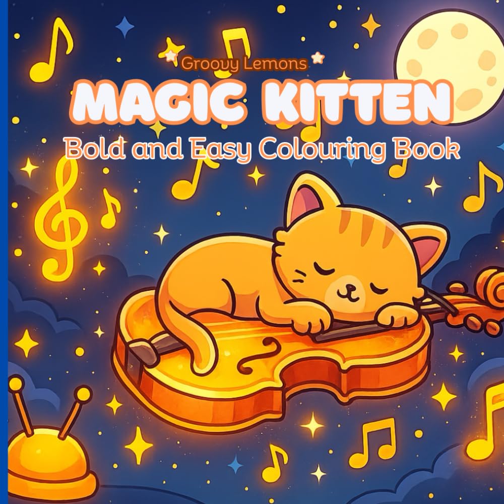 Magic Kitten: Bold And Easy Colouring Book For Adults And Teens Featuring A Cute And Cozy Kitten (Groovy Lemons)