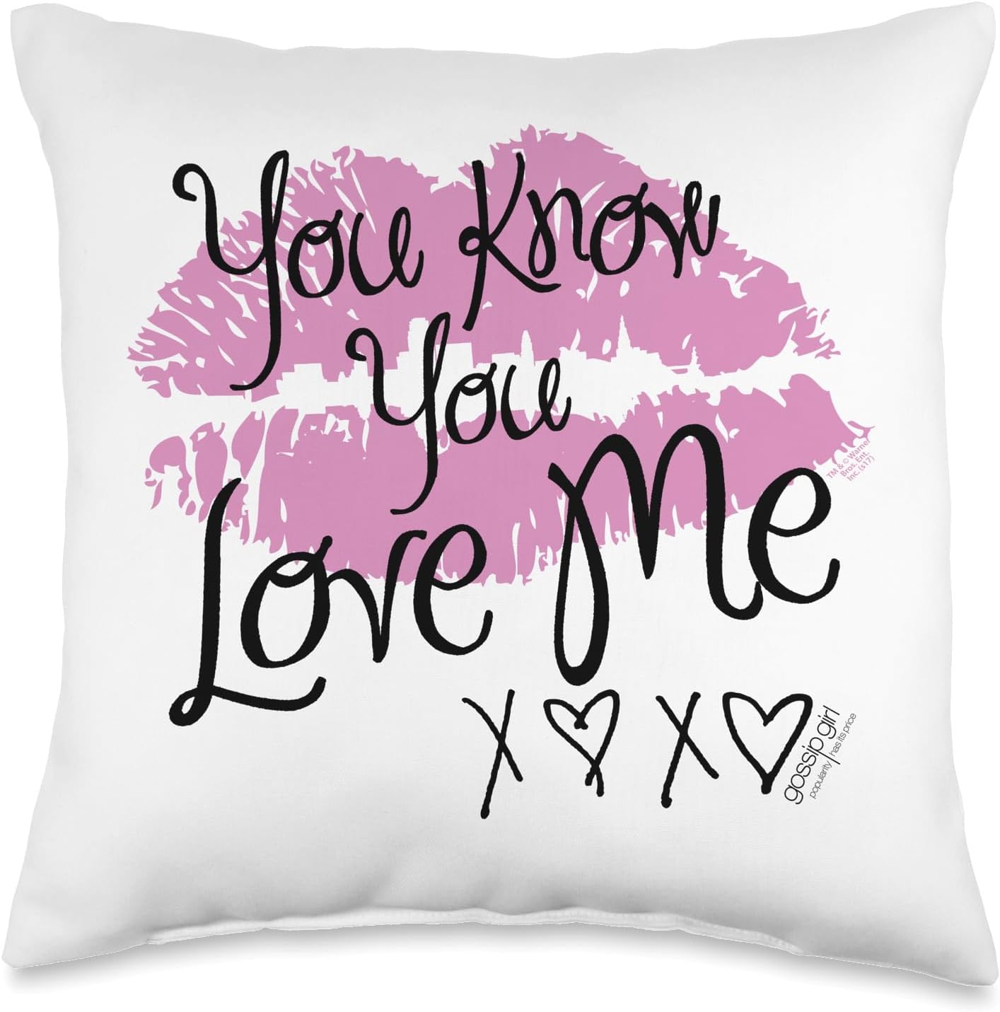 Gossip Girl You Love Me Throw Pillow