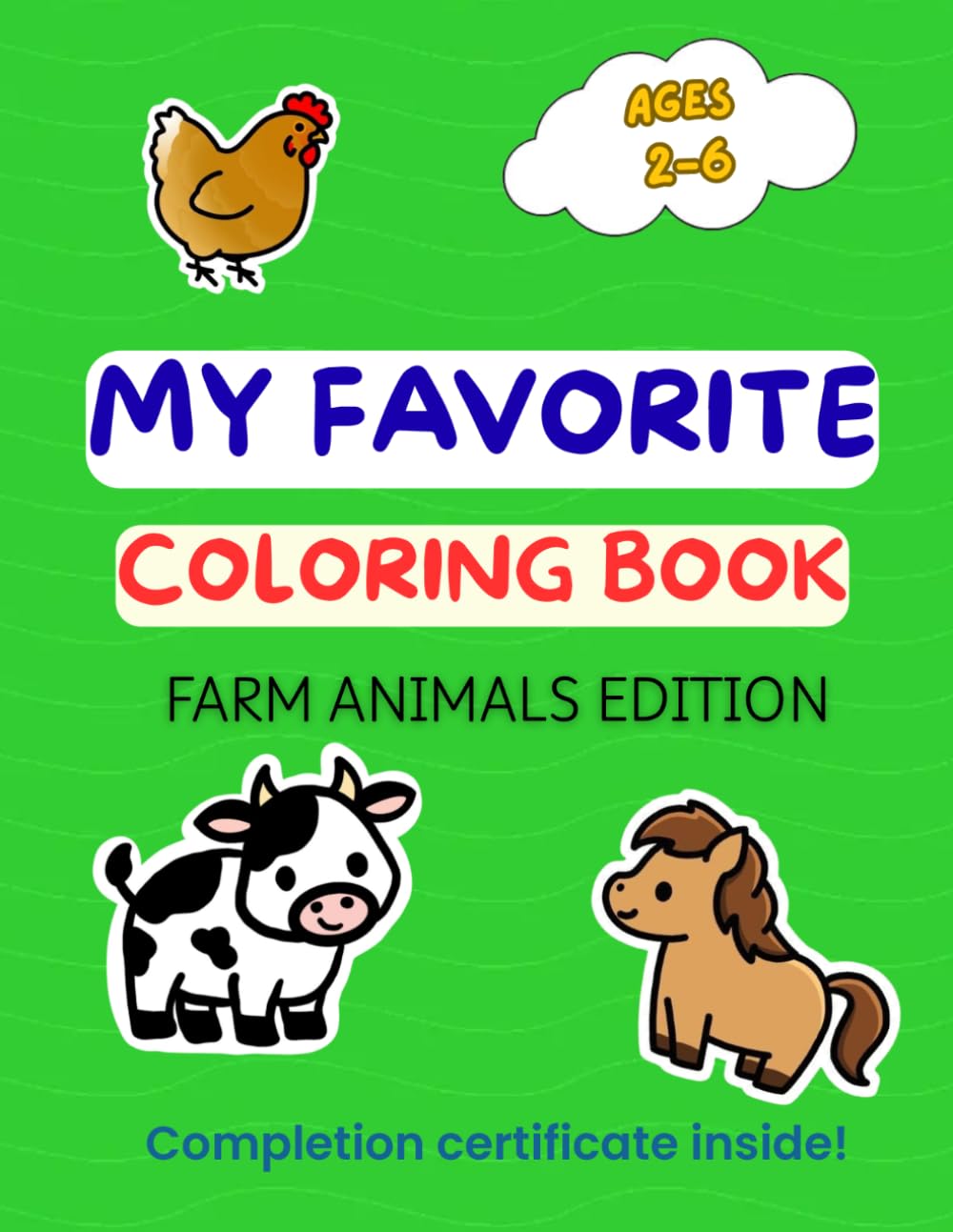 My Favorite Coloring Book: Farm Animals Edition