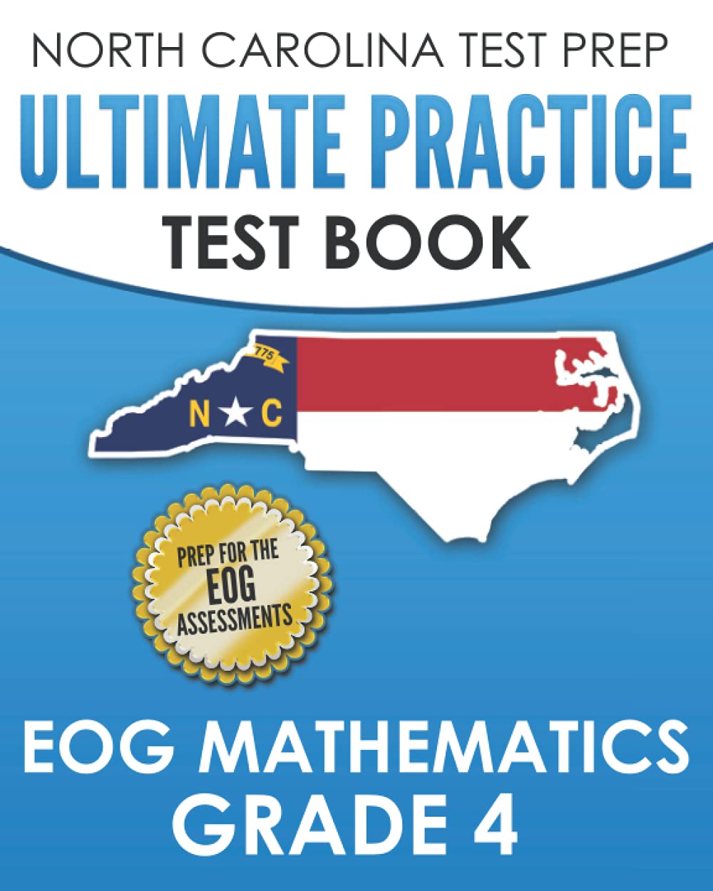 NORTH CAROLINA TEST PREP Ultimate Practice Test Book EOG Mathematics ...