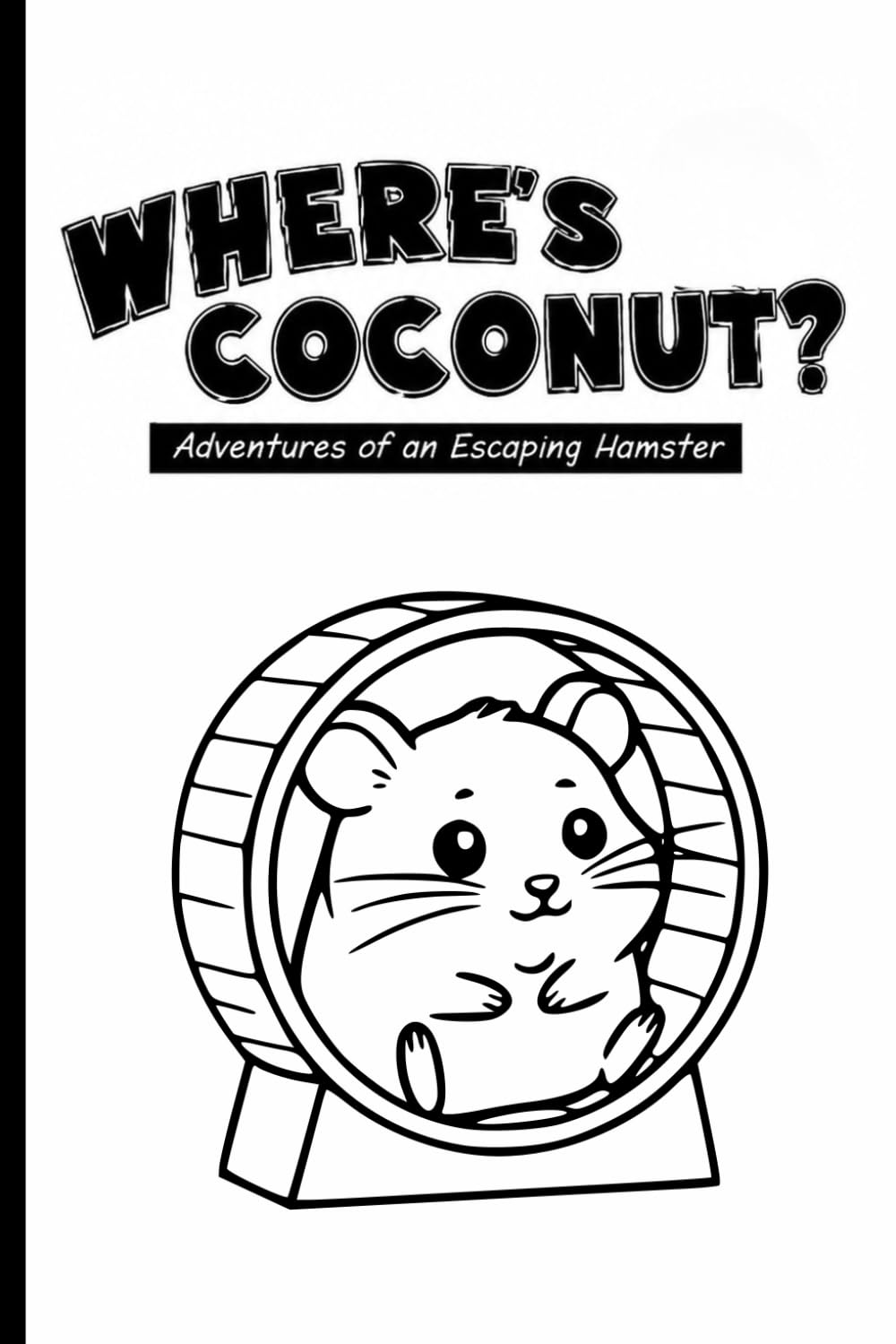 Where’s Coconut? Adventures of an Escaping Hamster