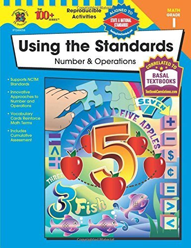 Standard Numbers Operations Using the Standards - Number & Operations, Grade 1 (100+) by Becky ...