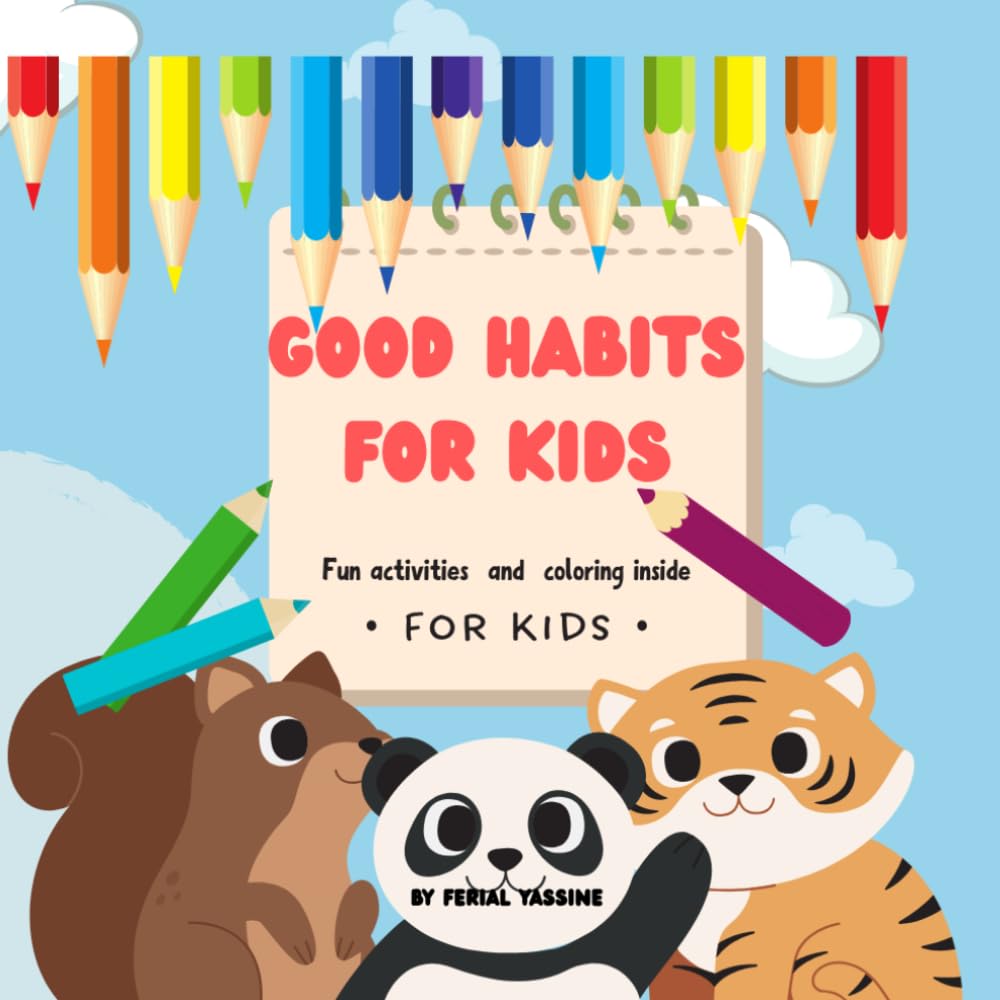 Good Habits for Kids: Fun Activities and Coloring inside