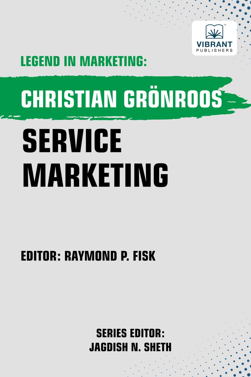 Service Marketing (Legend in Marketing)