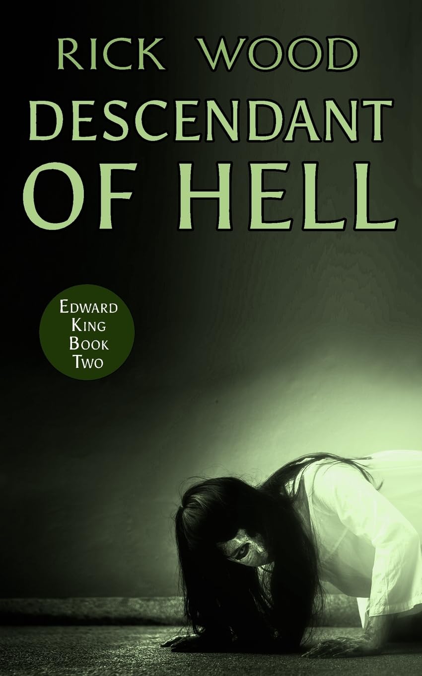 Descendant of Hell: 2 (The Edward King Series)