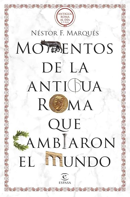Portada de Momentos de la antigua Roma que cambiaron el mundo