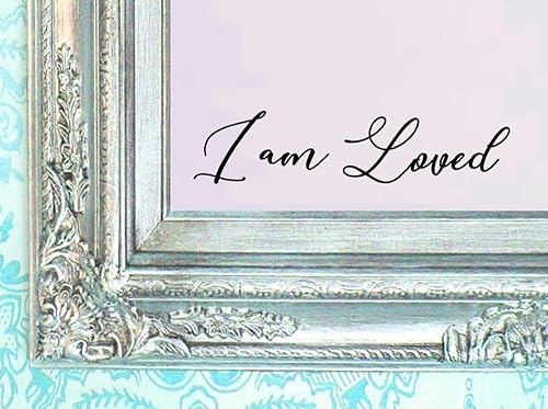 I AM Loved - Calcomanía de vinilo de 9 x 2 pulgadas, positiva, inspiradora, moderna, espejo motivacional, arte de pared, sala de estar, ventana del