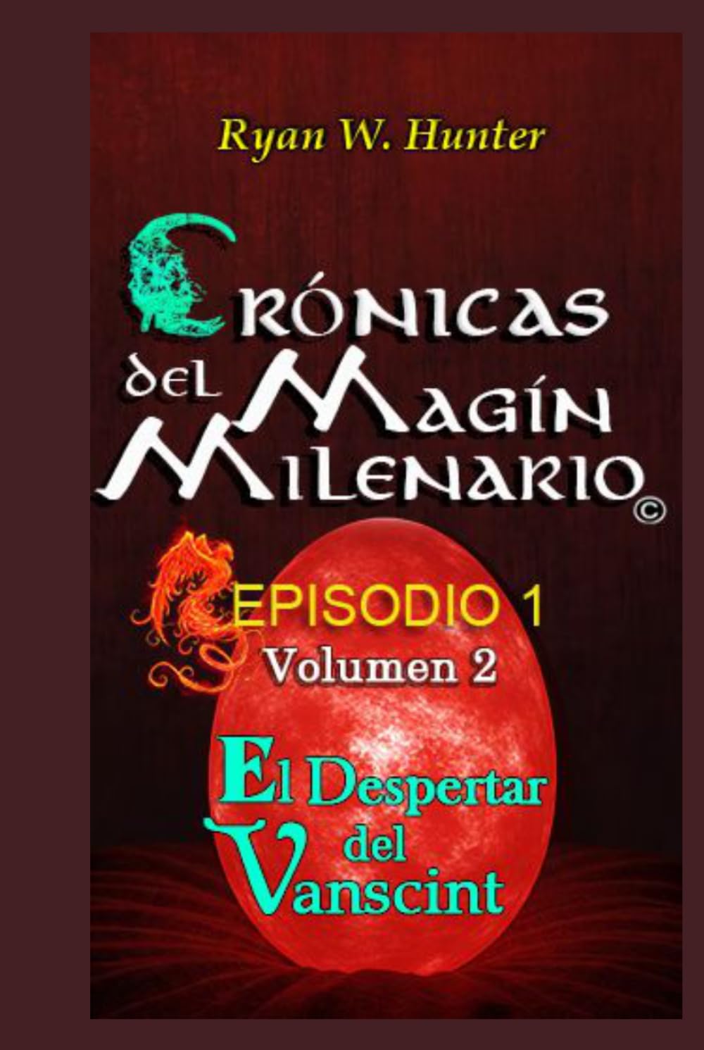 Crónicas del Magín Milenario. Episodio 1. Volumen 2: El Despertar del Vanscint (Versión Deluxe) (Spanish Edition)      Hardcover – March 20, 2026
