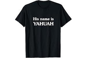 His name is Yahuah T-Shirt