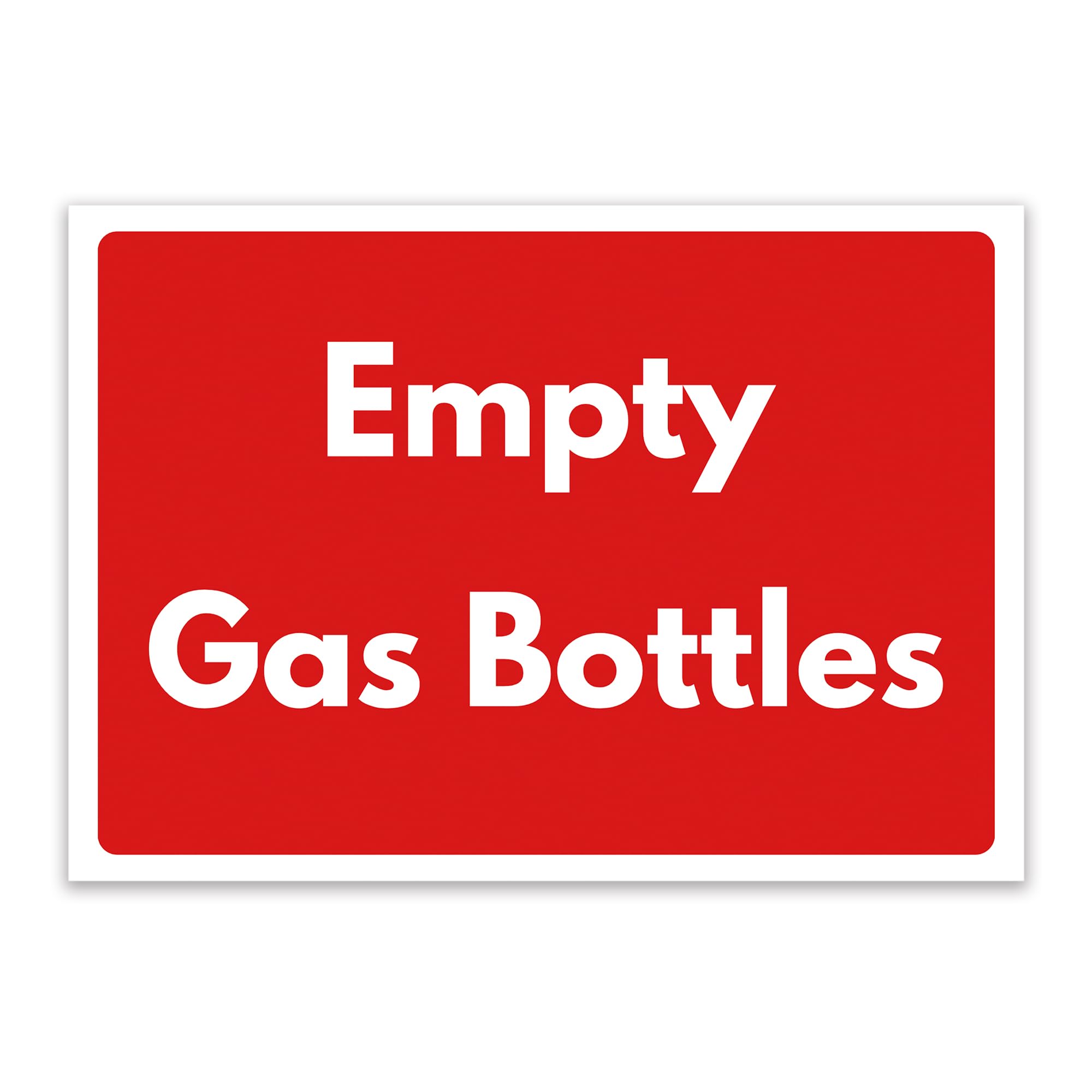 Empty Gas Bottles Sign, A4 (210mm x 297mm) – No Holes
