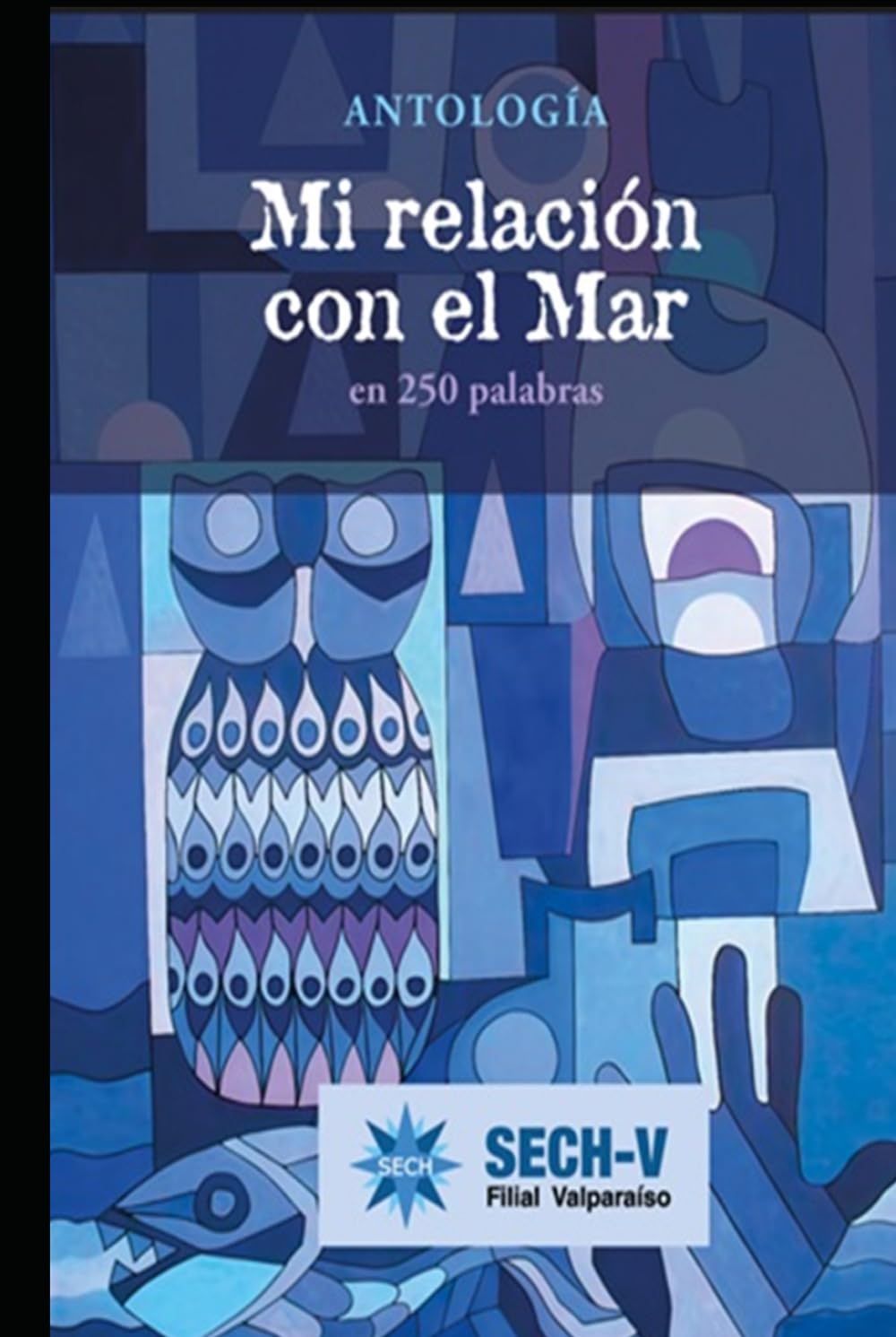 Mi relación con el mar: Antología en 250 palabras