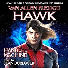 『Hawk: Hand of the Machine』のカバーアート