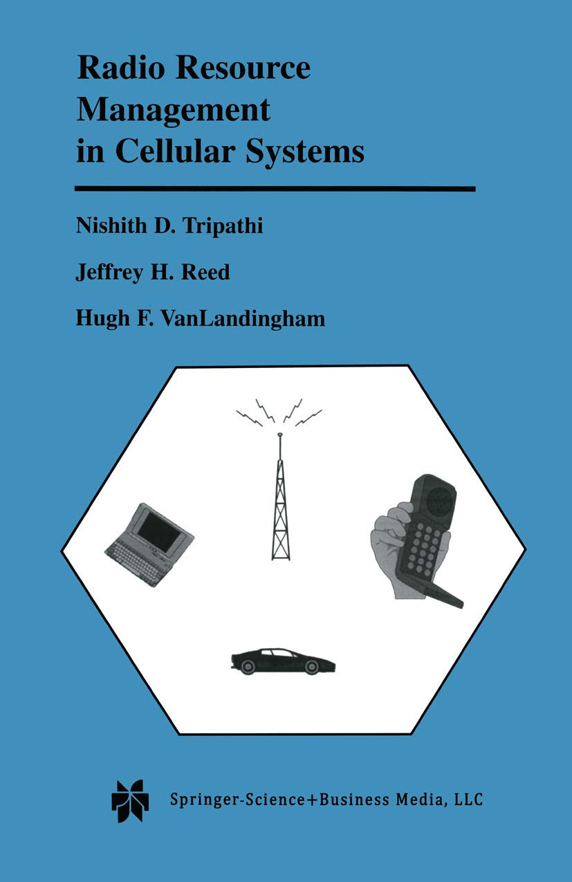 Radio Resource Management in Cellular Systems (The Springer International Series in Engineering and Computer Science Book 618)