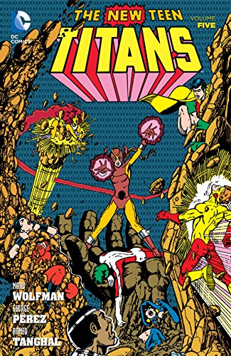 New Teen Titans (1980-1988) Vol. 5