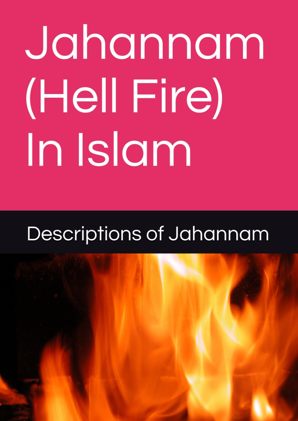 Jahannam (Hell Fire)