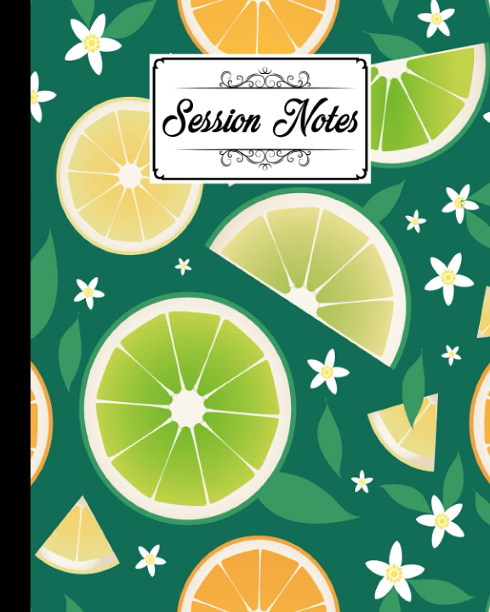 Session Notes Log: Lemon Session Notes Log, A Logbook to Record Client Appointments, Therapeutic Interventions, Progress and Plans for Therapists, 120 Pages, Size 8" x 10" by Anatoli Ruf