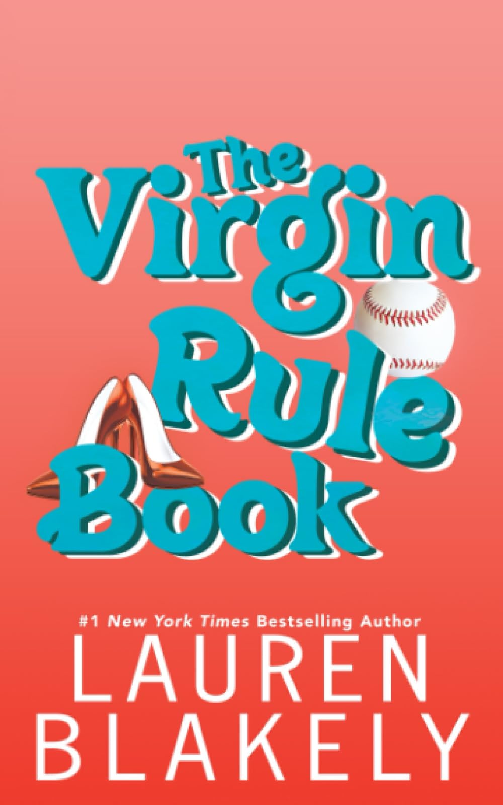 The Virgin Rule Book: 1 (Rules of Love)