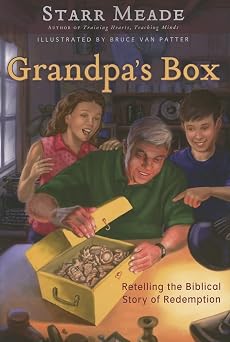 Grandpa s Box: Retelling the Biblical Story of Redemption
