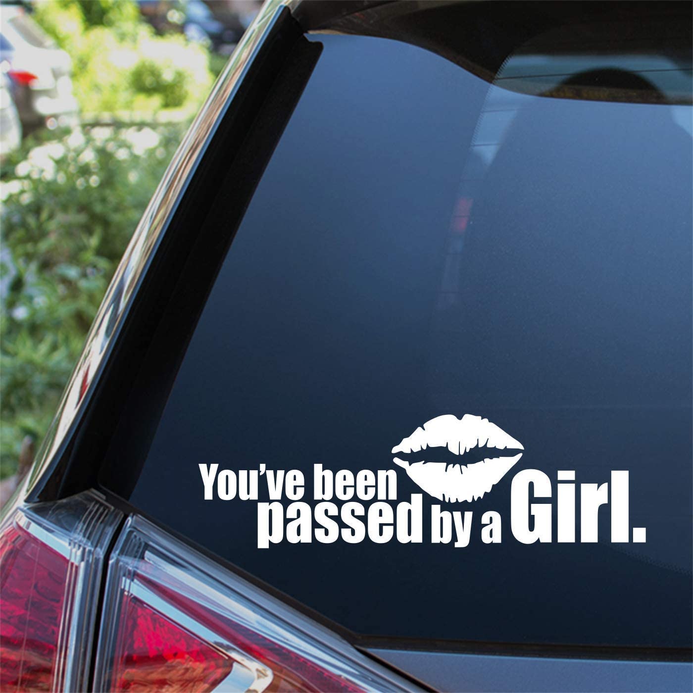 38K Vinyl Graphics Girls White You've Been Passed By A Funny Car Sticker Window Bumper Decal