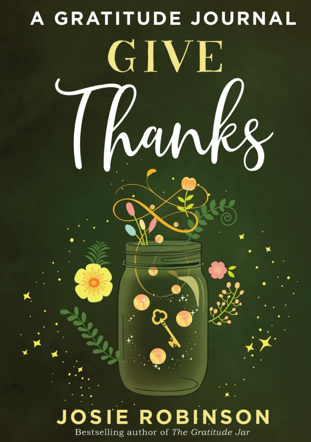 Give Thanks: A Gratitude Journal