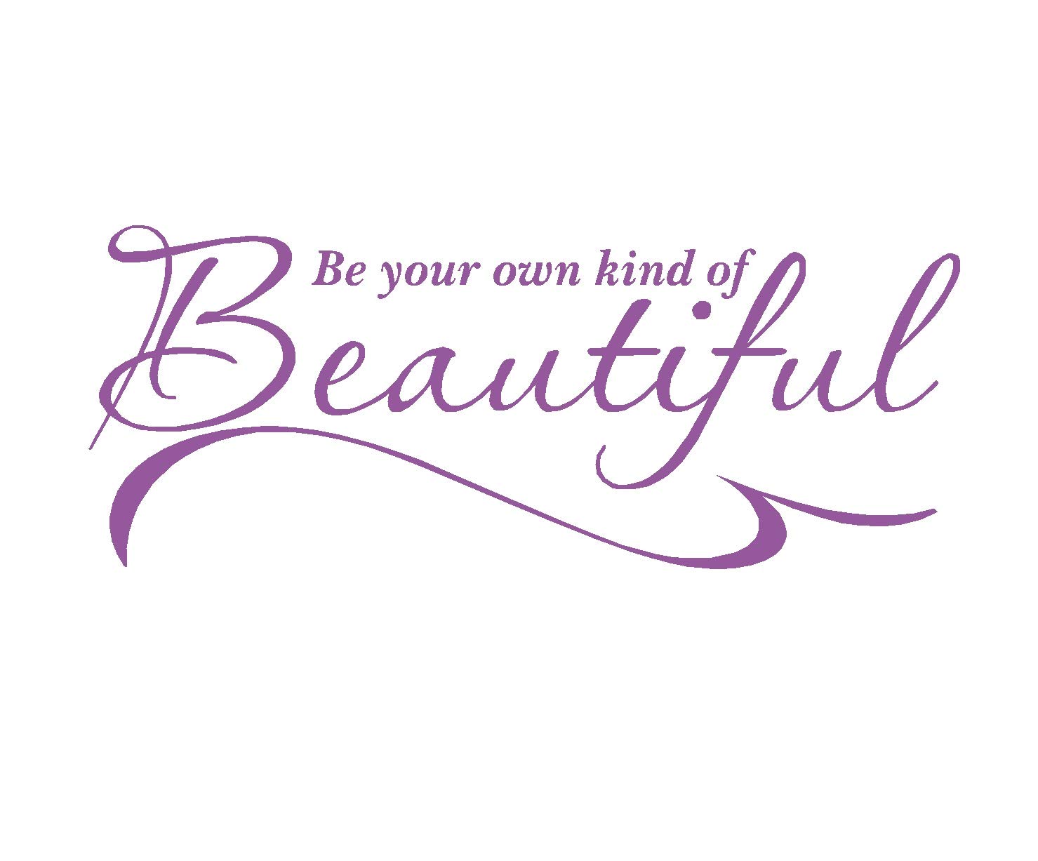 Lightningsigns Purple Be Your Own Kind Of Beautiful Inspirational Quote Wall Art Vinyl Sticker Lswa7124 (, Small (580Mm W X 229Mm H))