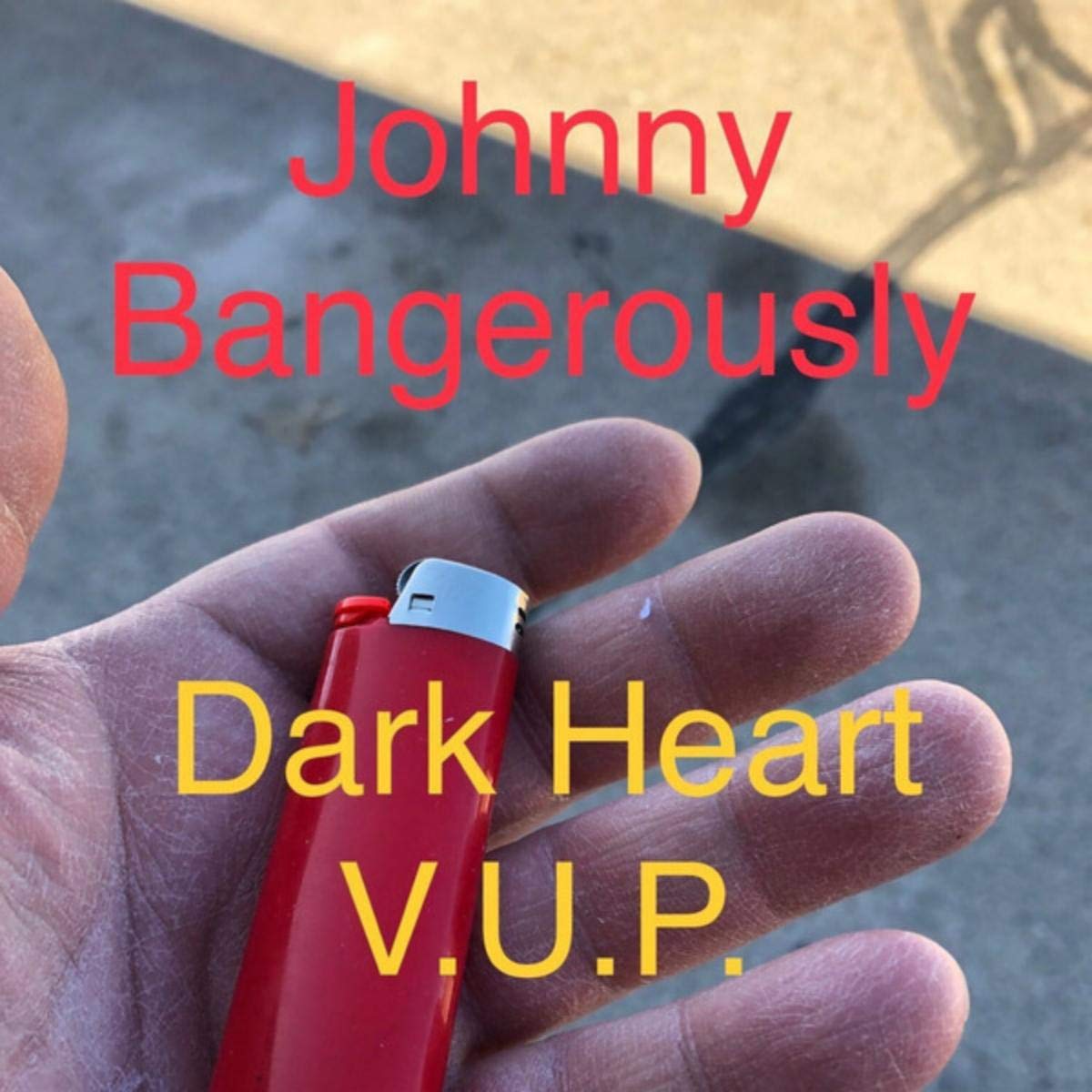 Dark Heart V.U.P. [Explicit]