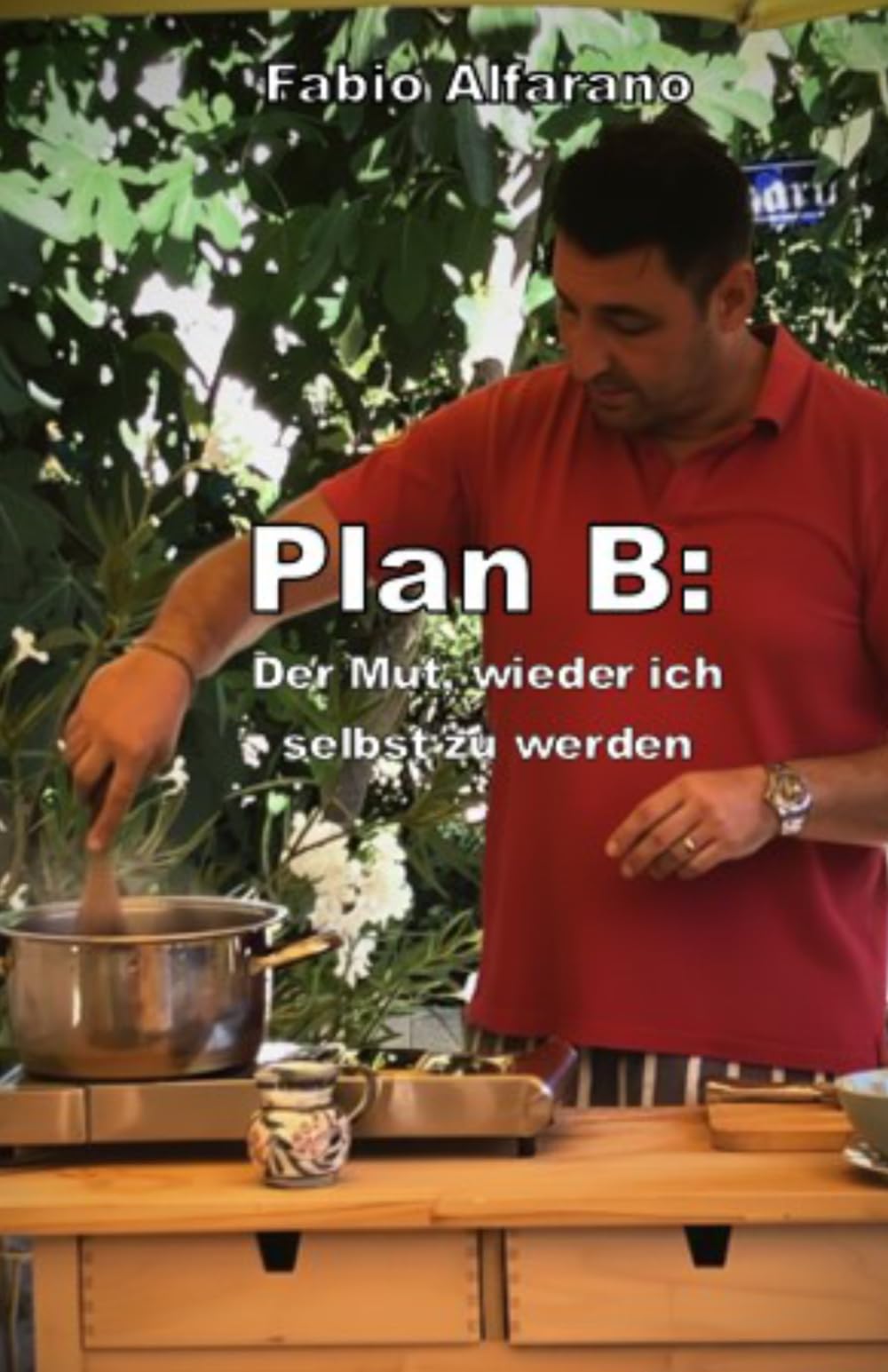 Plan B:: Der Mut, wieder ich selbst zu werden