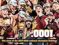 .0001: The Story of the 2017-18 National Champion Bulldogs 1597258156 Book Cover