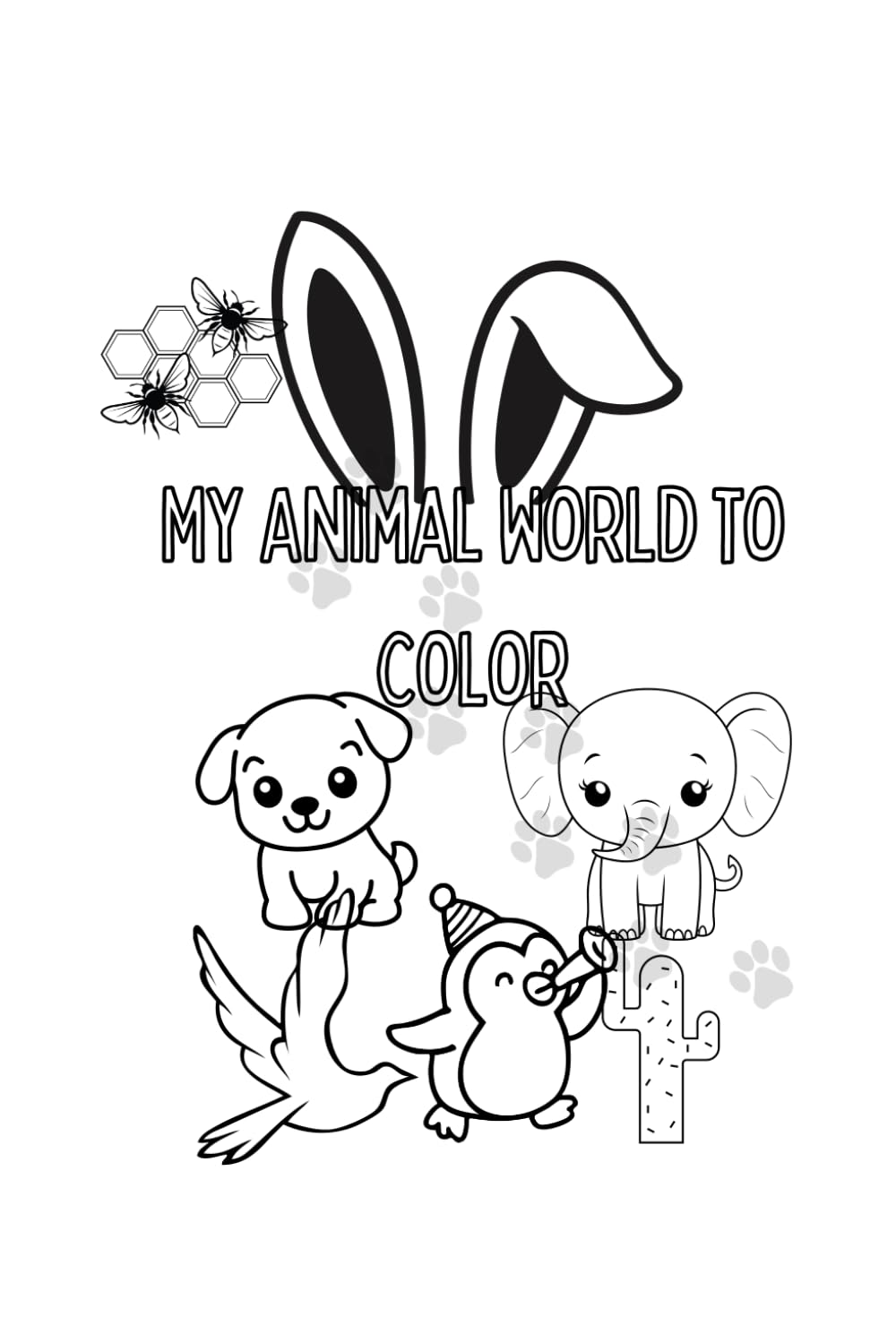 My Animal World to Color: coloring book