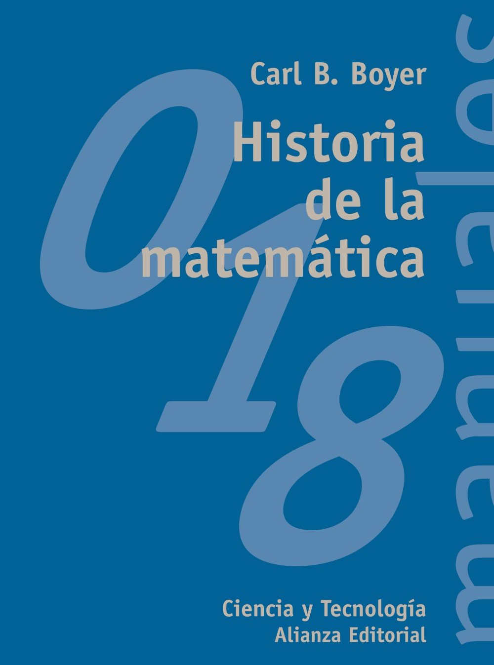 Historia de La Matematica (El libro universitario - Manuales)