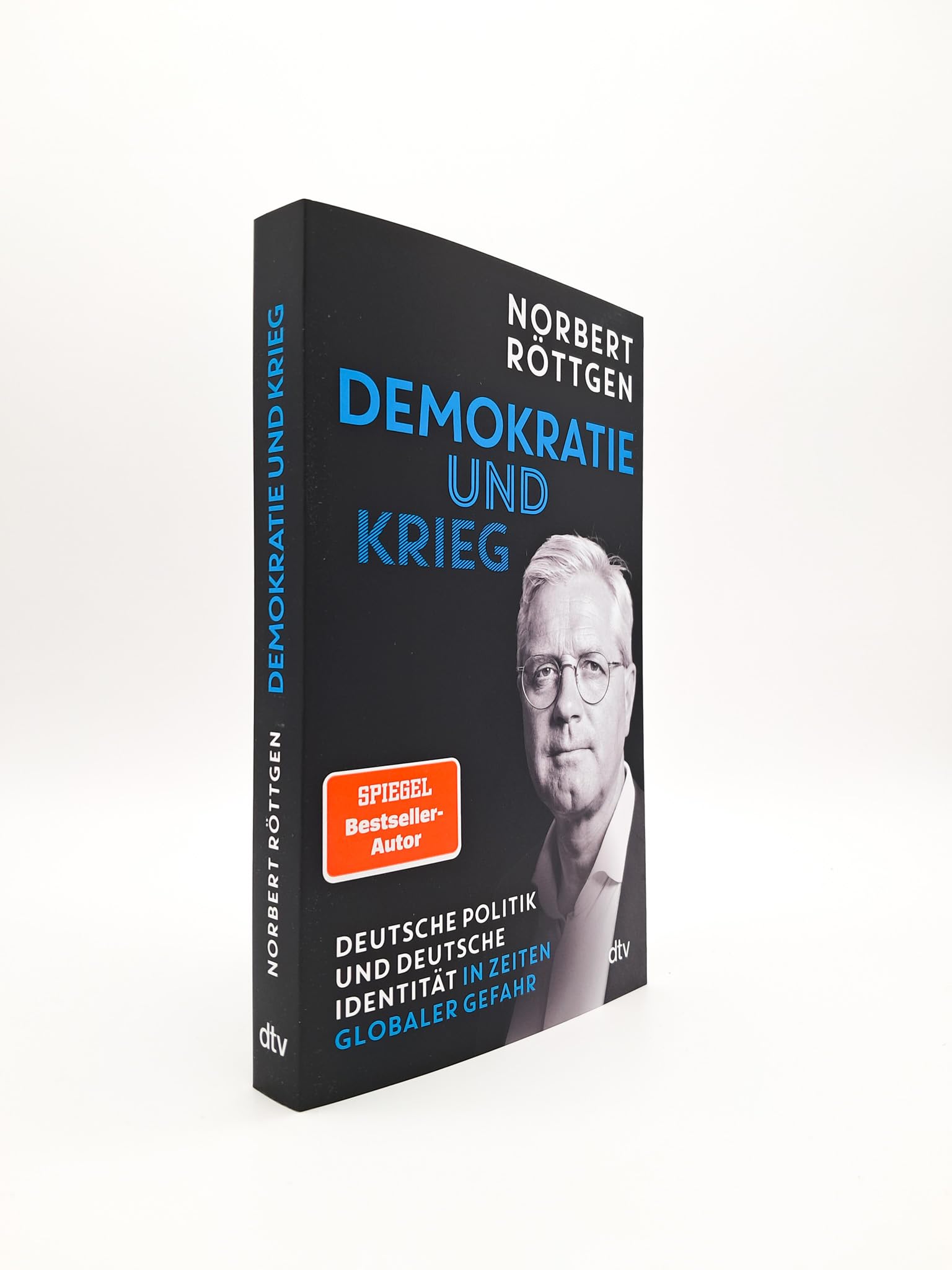 Demokratie und Krieg: Deutsche Politik und deutsche Identität in Zeiten globaler Gefahr | Deutschlands bekanntester Außenpolitiker skizziert einen Weg in die Zukunft