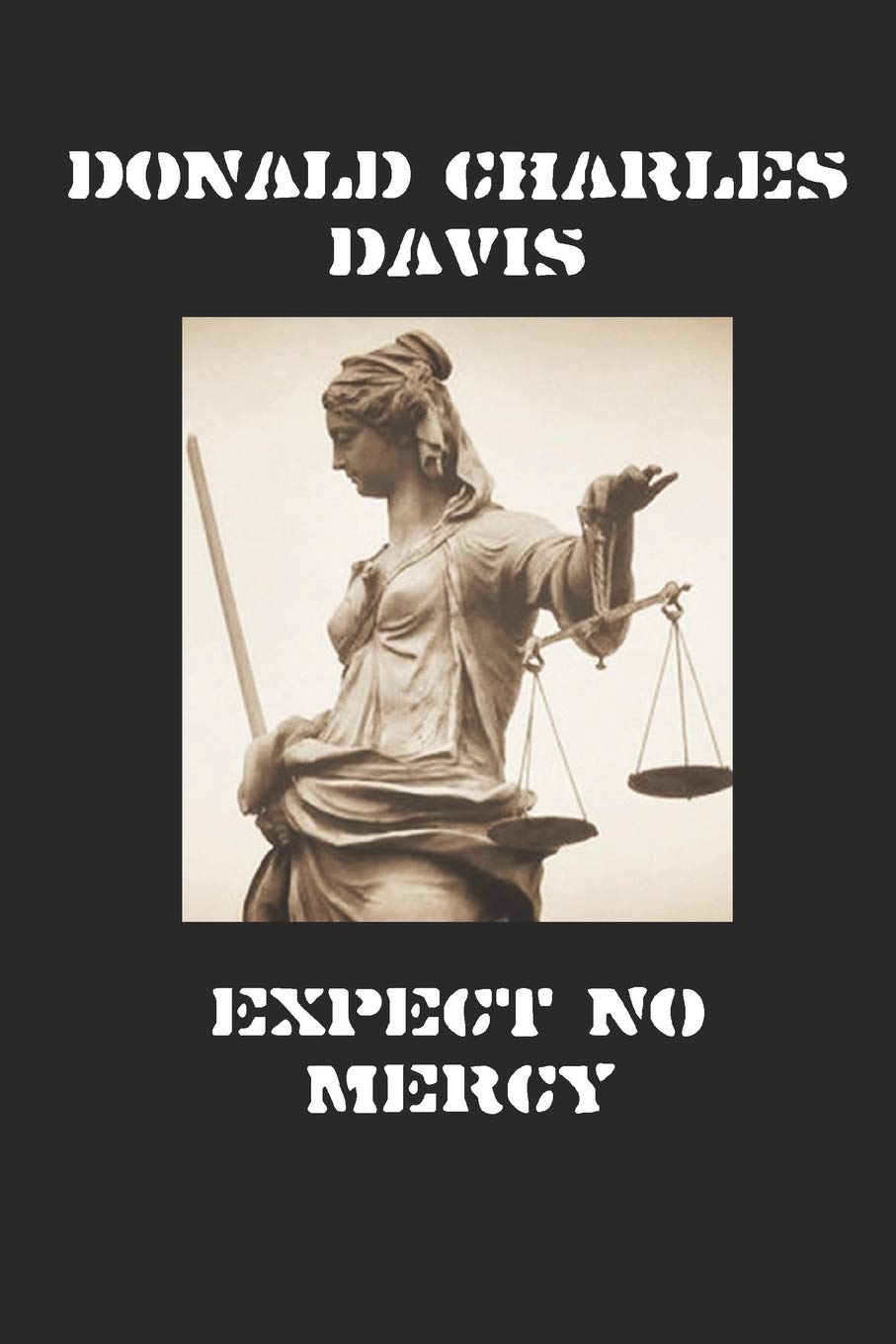 Expect No Mercy: Outlaws in America’s Waning
