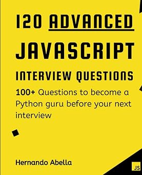 120 Advanced JavaScript Interview Questions Elevate your JavaScript Skills with 100+ Advanced JavaScript Interview Questions Javascript MEGA bundle