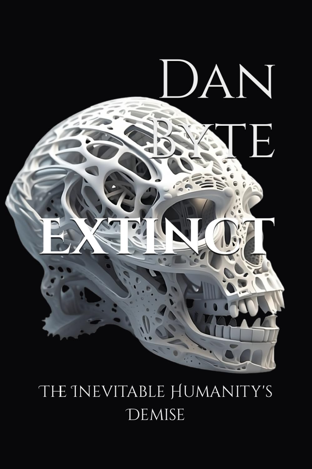 Extinct: The Inevitable Humanity's Demise