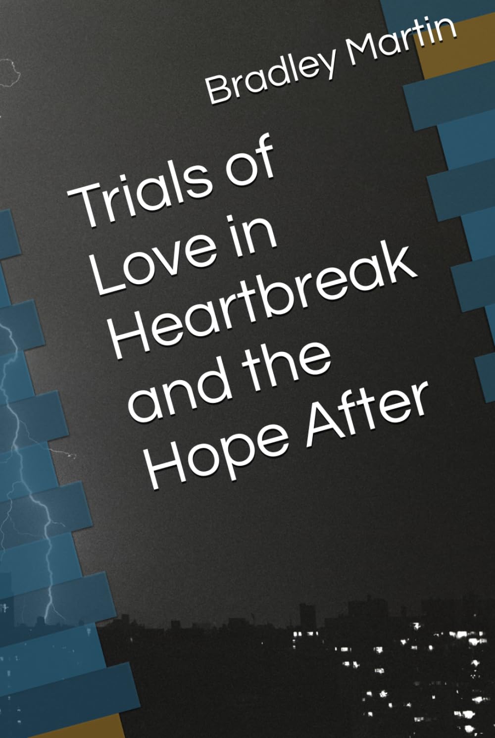 Trials of Love in Heartbreak and the Hope After