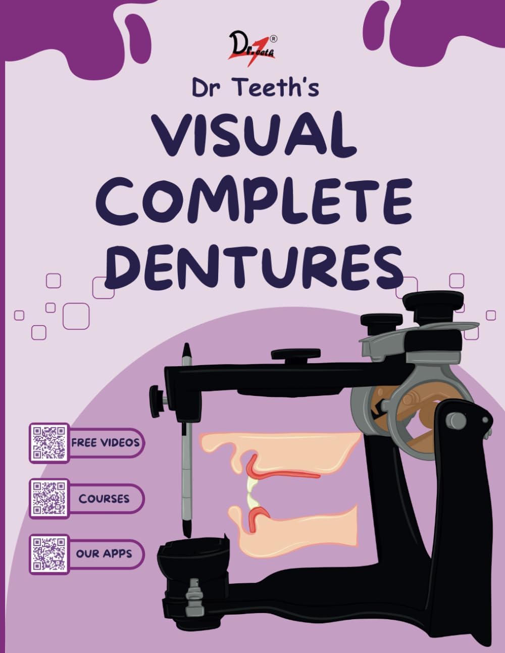 Visual Complete Dentures: by Dr Teeth