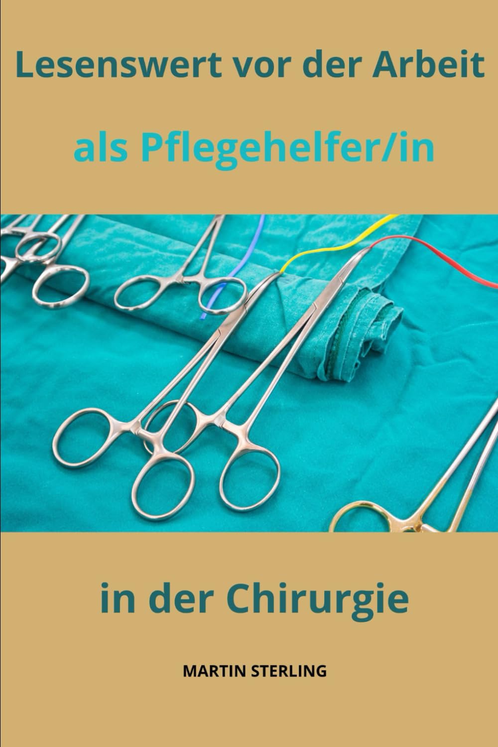Lesenswert vor der Arbeit als Pflegehelfer/in in der Chirurgie