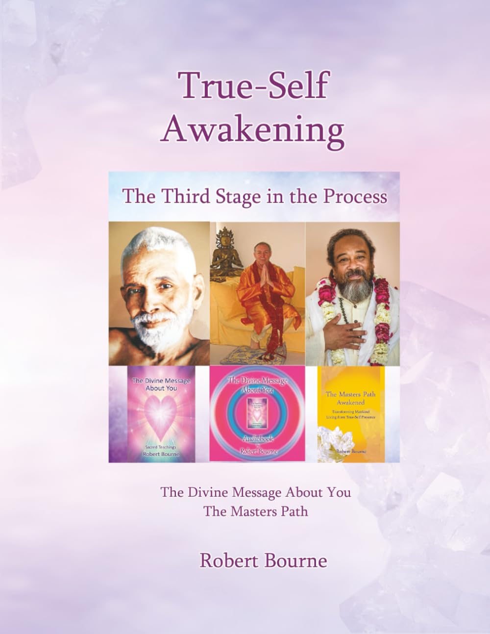 True-Self Awakening: The third manual in The Awakening Process (Reiki Healing, Personal Development and Awakening)