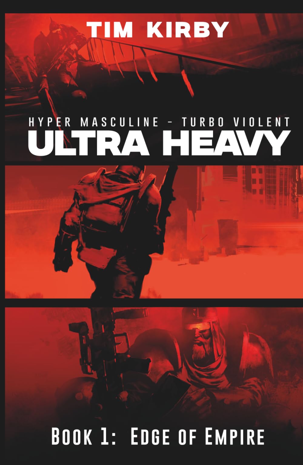 Ultra Heavy: Book 1: Edge of Empire