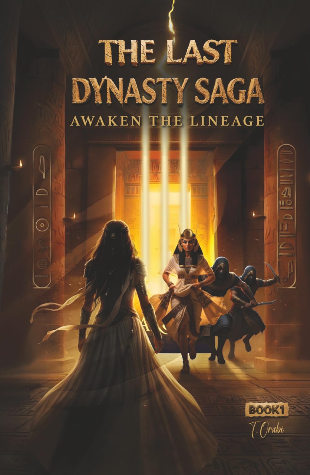 The Last Dynasty Saga: Book I: Awaken the Lineage