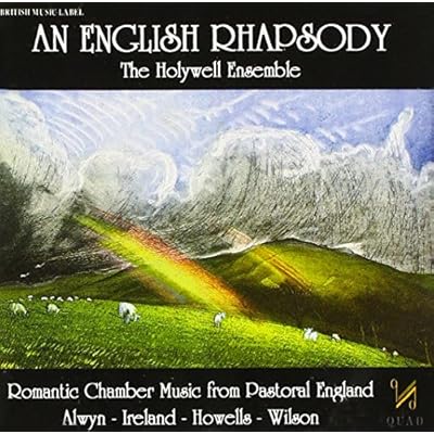 Alwyn; Ireland; Howells; Wilson: An English Rhapsody, Romantic Chamber Music from Pastoral England