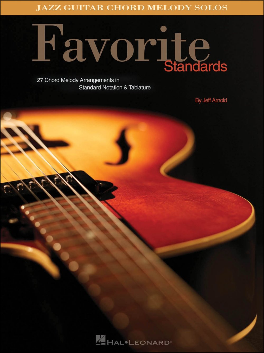 Favorite Standards Jazz Guitar Chord Melody Solos