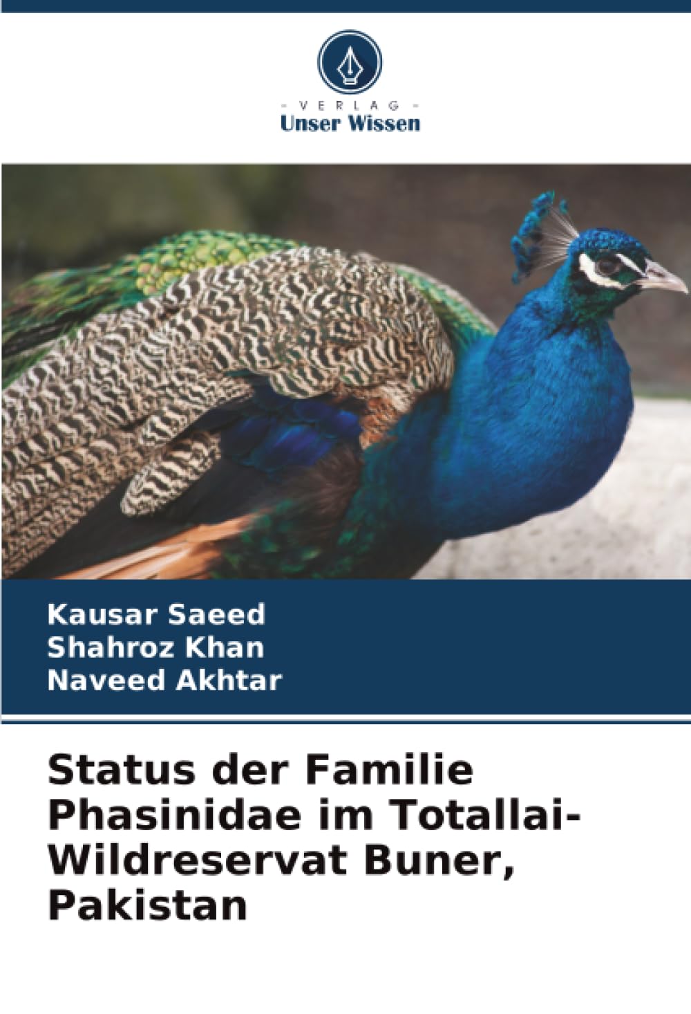 Status der Familie Phasinidae im Totallai-Wildreservat Buner, Pakistan
