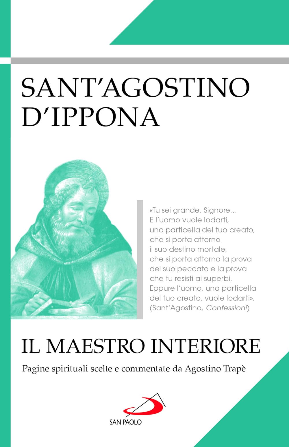 Il Maestro Interiore. Pagine Spirituali Scelte E Commentate Da Agostino Trapè - 4