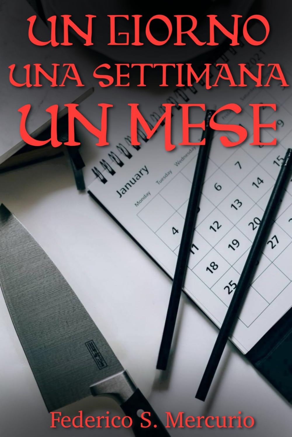Un giorno una settimana un mese 2 (Un giorno una settimana un mese di Federico S. Mercurio)