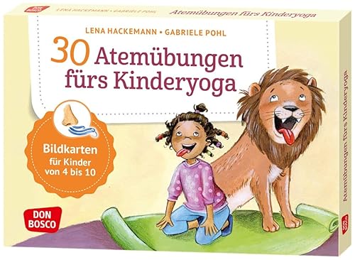 30 Atemübungen fürs Kinderyoga: Bildkarten für Kinder von 4 bis 10. Entspannung &amp; Konzentration bei Kindern spielerisch fördern: Yoga-Atemübungen für ... und innere Balance. 30 Ideen auf Bildkarten)